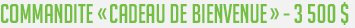 Commandite « Cadeau de bienvenue »